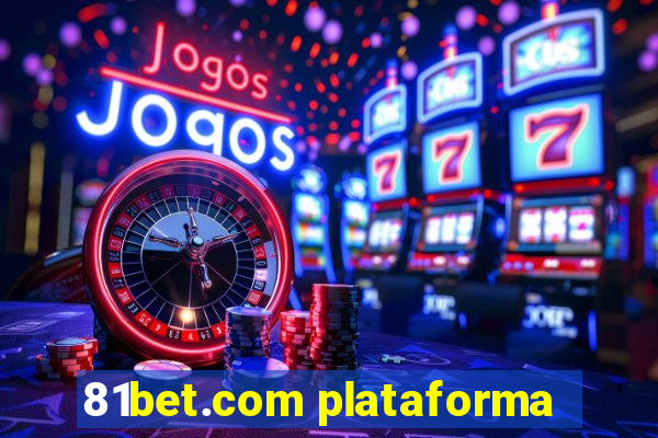 81bet.com plataforma